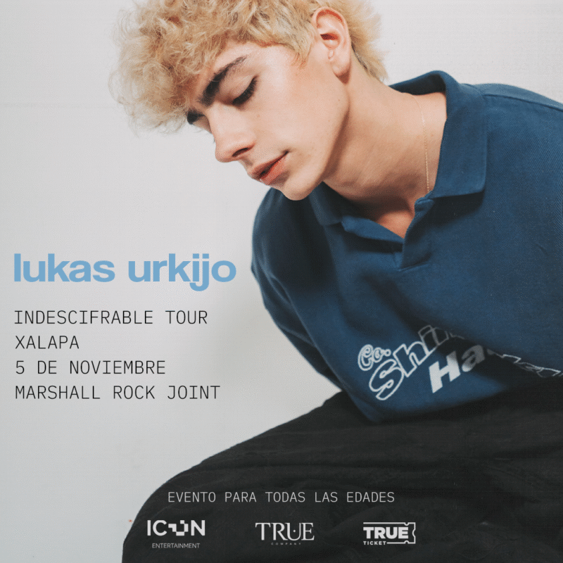 01_LUKASURKIJO_INDESCIFRABLETOUR_1X1_XALAPA LUKAS URKIJO EN XALAPA