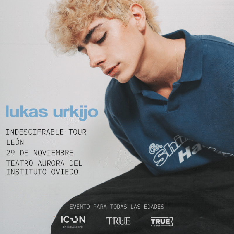 06_LUKASURKIJO_INDESCIFRABLETOUR_1X1_LEON LUKAS URKIJO EN LEÓN